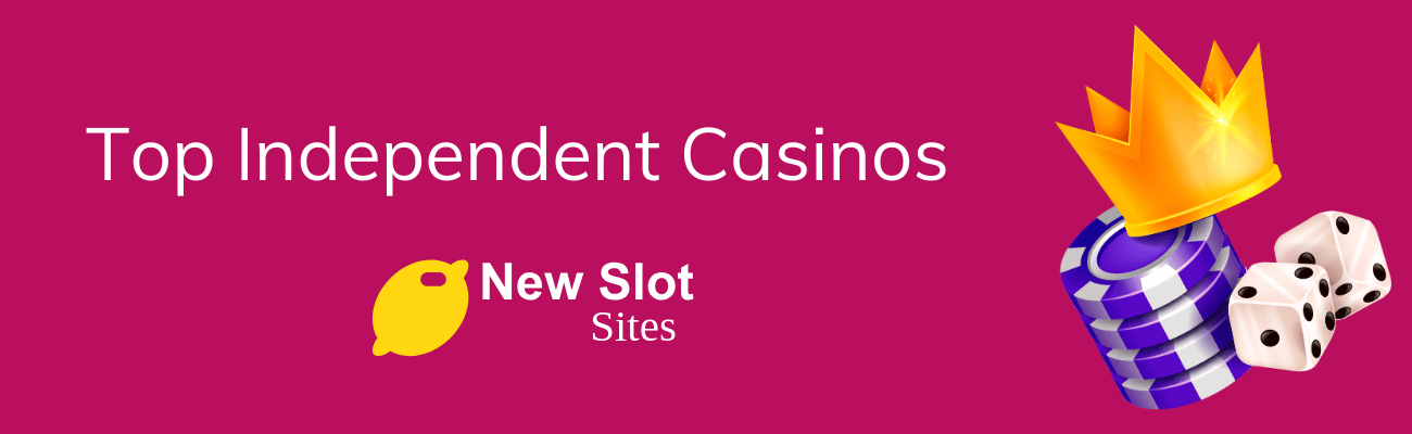 top independent casinos 2025